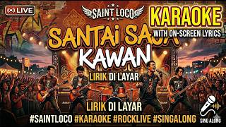 Saint Loco Santai saja new song karaoke