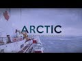 Documentary : ARCTIC Experience & Operations