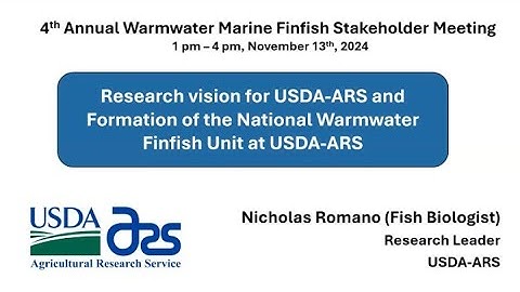 Research vision for USDA-ARS and Formation of the National Warmwater Finfish Unit at USDA-ARS