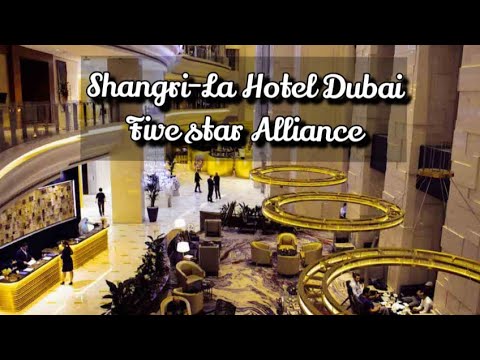 Shangri La Hotel Dubai Five Star Alliance