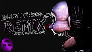 FNAF Sister Location [Fandroid/Griffinila REMIX] ~ Below The Surface (Ft. Nenorama) chords