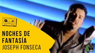 Joseph Fonseca - Noches de Fantasia (Video Oficial) chords