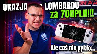 OKAZJA z LOMBARDU za 700 PLN! Konsola Asus ROG Ally Z1 Extreme PADŁA! screenshot 2