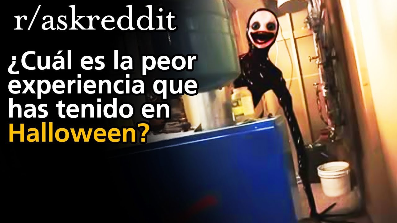 ¿Cuál es la peor experiencia que has tenido en Halloween?
