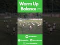 Soccer Warm Up + Balance Training