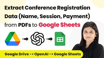 How to Use AI to Extract Conference Registration Data (Name, Session, Payment) PDFs to Google Sheets