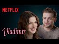 Vladimir | Inside Rachel Weisz & Leo Woodall’s Lustful Limited Series | Netflix