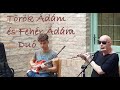 Török Ádám és Fehér Ádám Duó  - Koncert 2022
