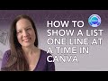 How to show a list one line at a time in Canva