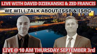 Max Visits With David Dziekanski. And Zed Francis About Issb Isbg