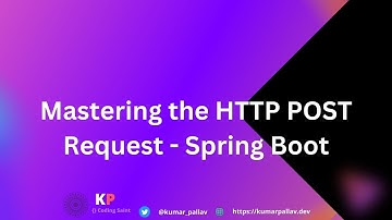 Mastering Spring Boot HTTP  POST request
