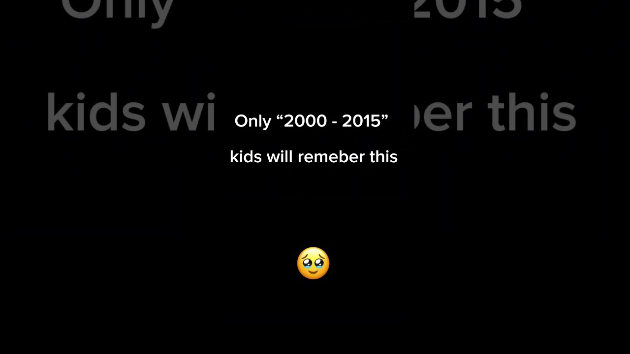 Only 2000 2015 Kids Will Remember This Song 