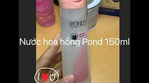 Nước hoa hồng ponds cao cấp giá bao nhiêu