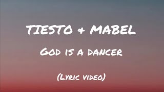 Tiesto & Mabel || God is a dancer || Lyric video || Special music box