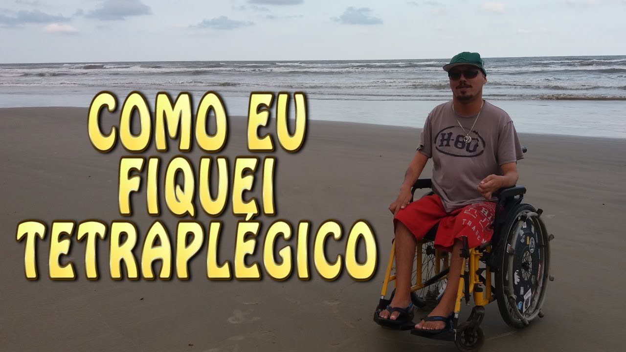 COMO EU FIQUEI TETRAPLÉGICO !! YouTube COMO EU FIQUEI TETRAPLÉGICO !! YouTube