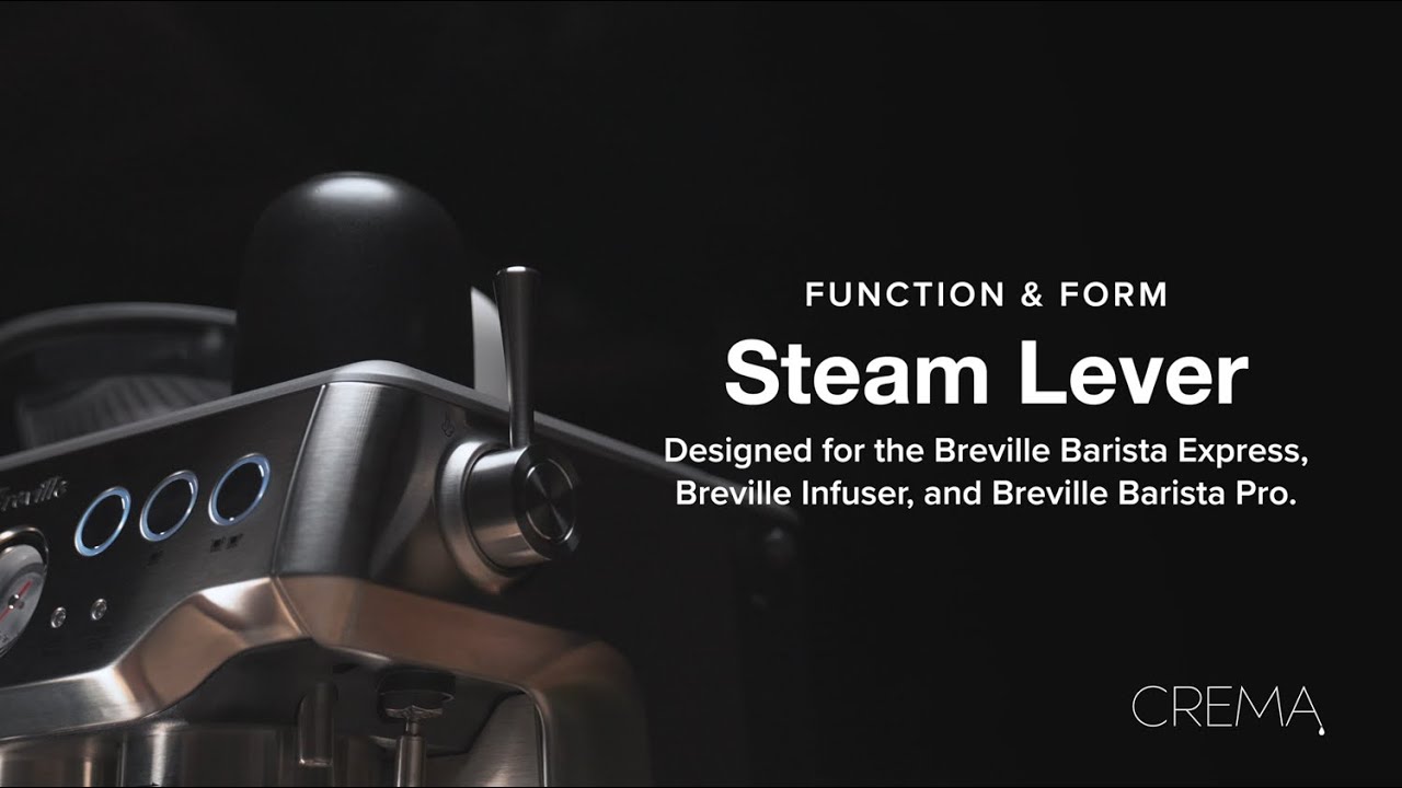 Steam Lever for Breville Machines by Crema Coffee Products YouTube