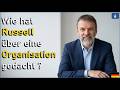06 - Warum Russell vor menschlicher Organisation warnte