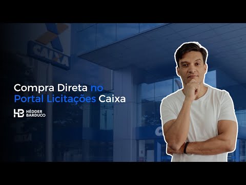 COMO PARTICIPAR DE UMA COMPRA DIRETA NO PORTAL DA CAIXA #licitacao #caixa #compradireta