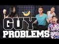 Guy Problems