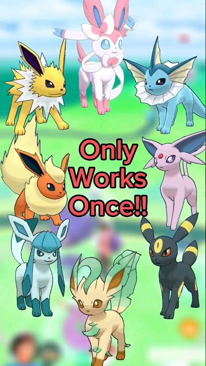 How To Get ALL Eeveelutions In Pokémon Go WITH The Naming Trick!