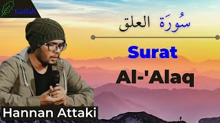 Murottal Quran Surah Al 'Alaq سُورَة العلق  --- Hanan Attaki