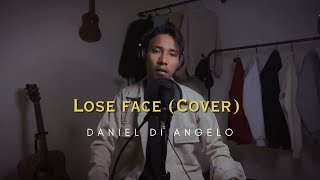 Lose Face - Daniel Di Angelo (Ryanded Cover)