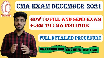 HOW TO SEND CMA EXAM FORM DECEMBER 2021 TO CMA INSTITUTE || PROBLEM FACED IN FILING CMA EXAM FORM