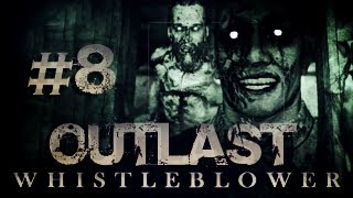 Outlast Whistleblower - Final - İşte Şimdi Sıçtınız