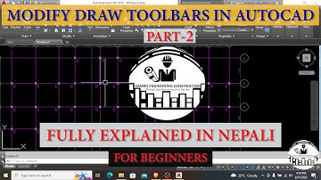 AutoCAD Tutorial for Modify Toolbar Explained in Nepali Part 2|| Civil || Architecture Engineering