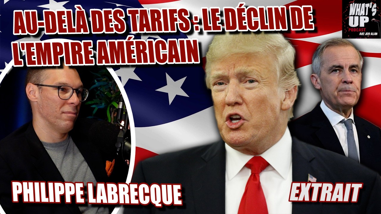 L'empire USA est-il en DANGER? / Philippe Labrecque / Whats Up Podcast (Extrait)