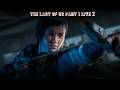 The Last Of Us Part 1 Live 2
