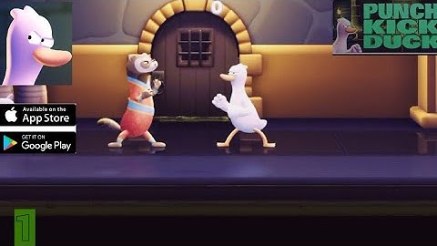 Punch Kick Duck Gameplay Walkthrough (Android, iOS) - Part 1