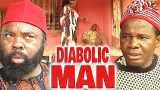 DIABOLIC MAN (CHIWETALU AGU, CAMILLA MGBEREKPE, EMEKA ANI) NIGERIAN FULL MOVIES Uganda Movie