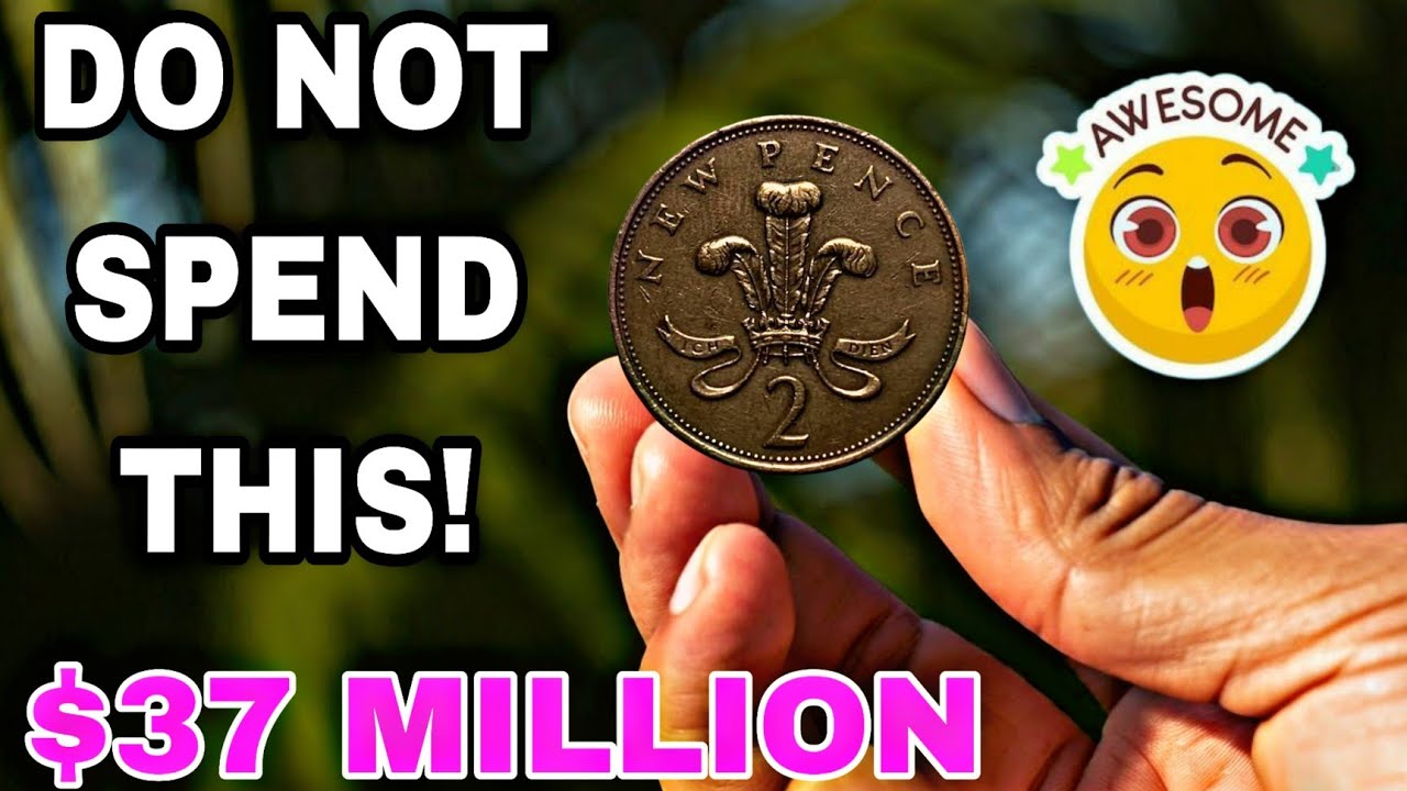 Top 5 Rare British Two Pence Coins That Could Make You Rich Collector’s Guide!