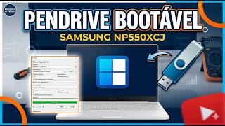 Samsung Book NP550XCJ Criando Pendrive Bootável