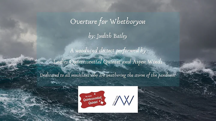 Overture for Whethoryon (by Judith Bailey)