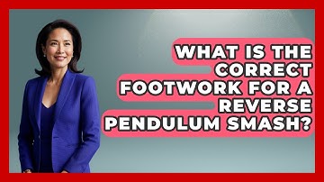 What Is The Correct Footwork For A Reverse Pendulum Smash? - Ping Pong Prodigy