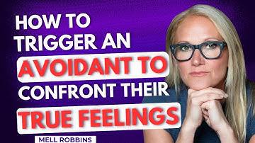 HOW TO TRIGGER AN AVOIDANT TO CONFRONT THEIR TRUE FEELINGS _ MEL ROBBINS BEST MOTIVATION SPEECH_