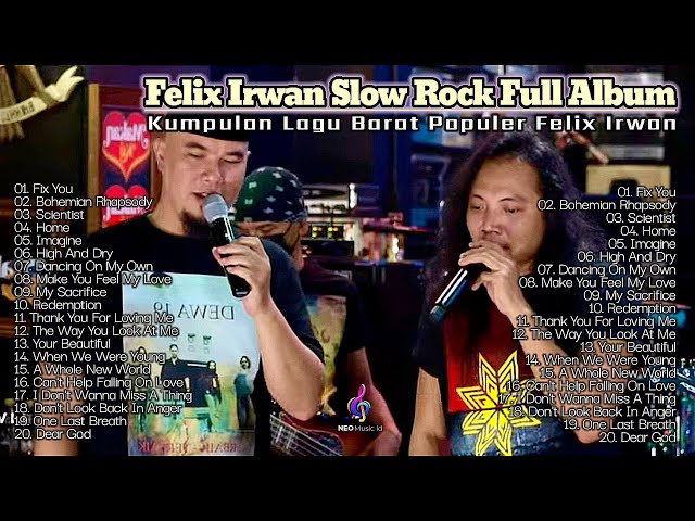 Felix Irwan Slow Rock Full Album Lagu Barat II Relaxing Song Acoustic Slow Rock For Work and Sleep class=