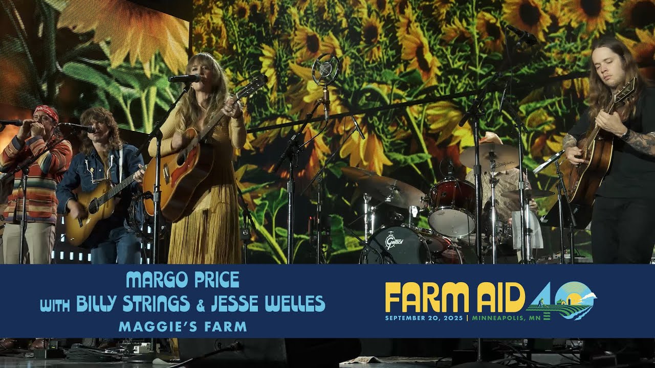 Margo Price with Billy Strings & Jesse Welles – Maggie's Farm (Live at Farm Aid 40)