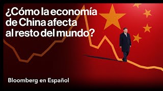 ¿Qué impacto tiene la desaceleración económica de China en el resto del mundo?