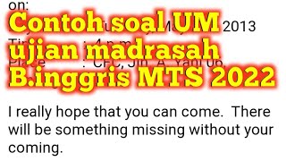 Contoh soal Ujian madrasah (UM) bahasa inggris MTS 2022