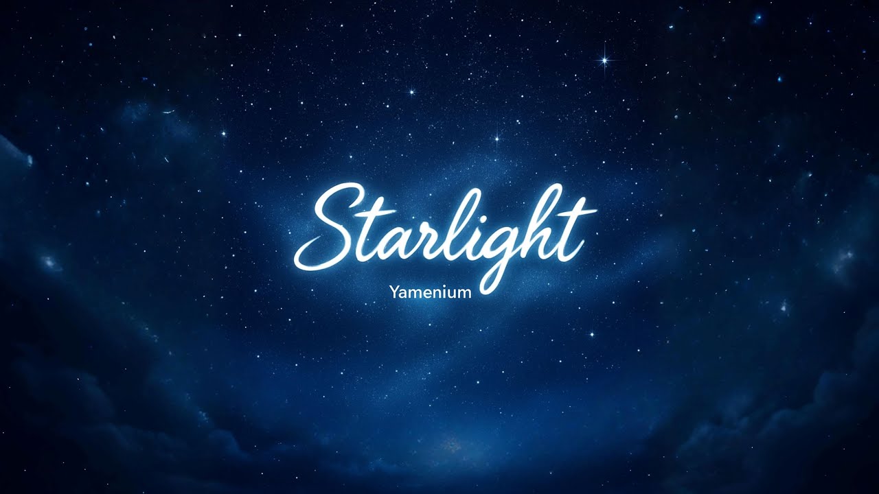 Watch Yamenium - Starlight on YouTube Watch Yamenium - Starlight on YouTube