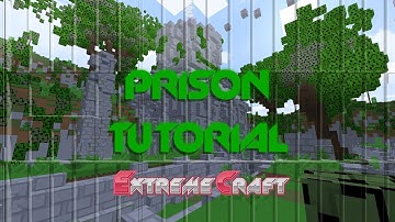 Prison Tutorial | ExtremeCraft.Net