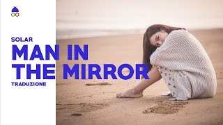 [SUB 한/ITA]  Man In The Mirror - Solar & Siedah Garrett