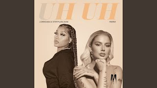 Обложка Uh Uh Remix Скачать Uh Uh Remix
