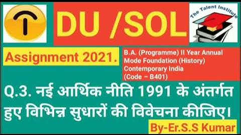 Q3. B.A. (Programme) II Year Annual Mode Foundation (History) Contemporary India (Code - B401)