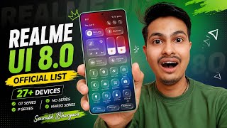 Realme UI 8.0 Android 17 Update List | Realme GT 6T, 14 Pro, P2, P3, Narzo 80 Eligible Devices