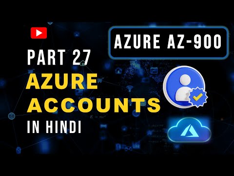 Microsoft Account in Azure - AZ-900 in Hindi - Part 27