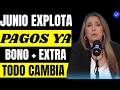 🔥JUNIO EXPLOSIVO para JUBILADOS: ANSES CONFIRMÓ CAMBIOS y NUEVOS PAGOS 💥